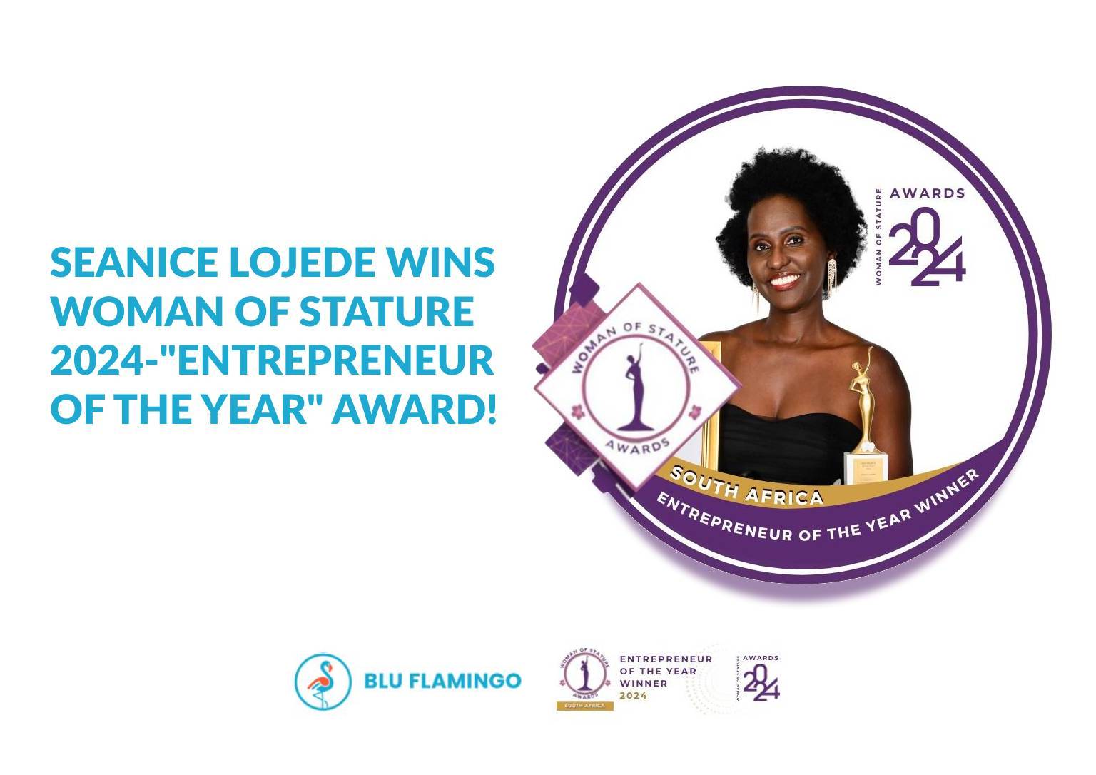 Read more about the article SEANICE LOJEDE ANNOUNCED AS THE ENTREPRENEUR OF THE YEAR WINNER OF THE WOMAN OF STATURE™ AWARDS SOUTH AFRICA 2024