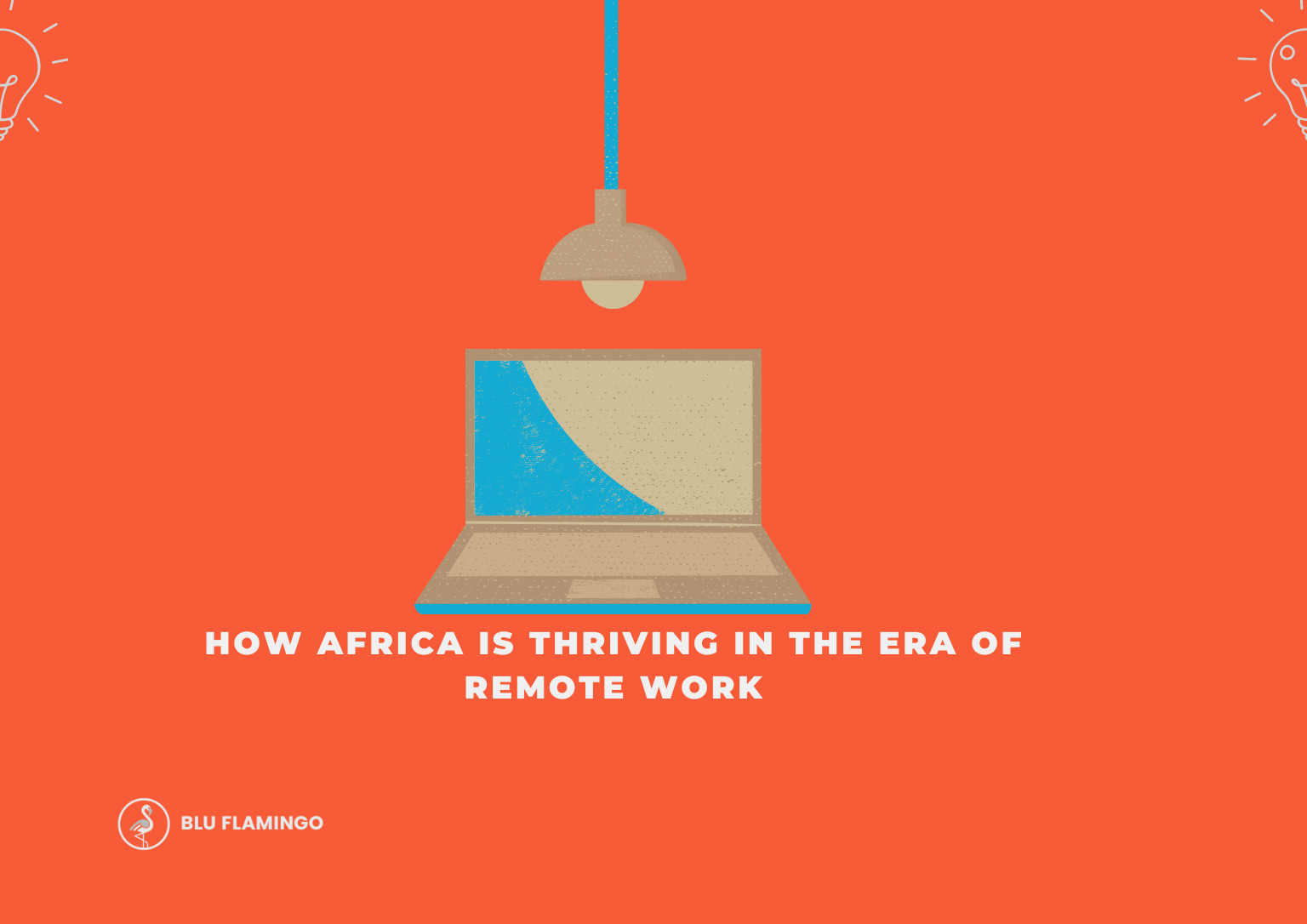 You are currently viewing Embracing the Future: How Africa is Thriving in the Era of Remote Work